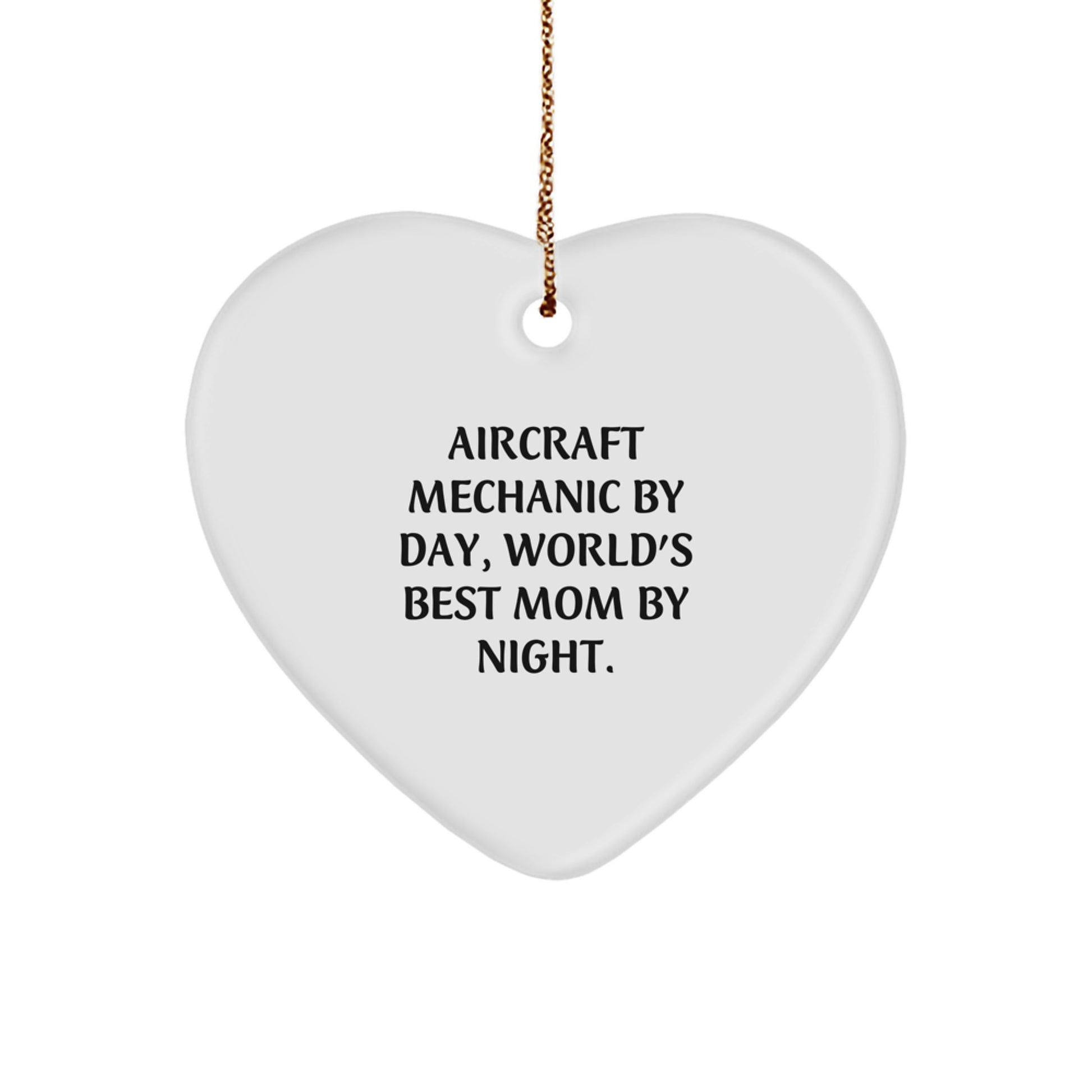 Funny Heart Ornament Gifts from Mom to Dad Aircraft Mechanic By Day, Unique Christmas Ideas for Family - Image 1