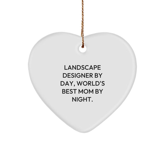 Funny Landscape Designer Gifts, Heart Ornament, 'Landscape Designer By Day, World's Best Mom By Night.' Inspirational Quote Gifts from Family to Mom, Christmas Unique Gifts for Landscape Designers - Image 1