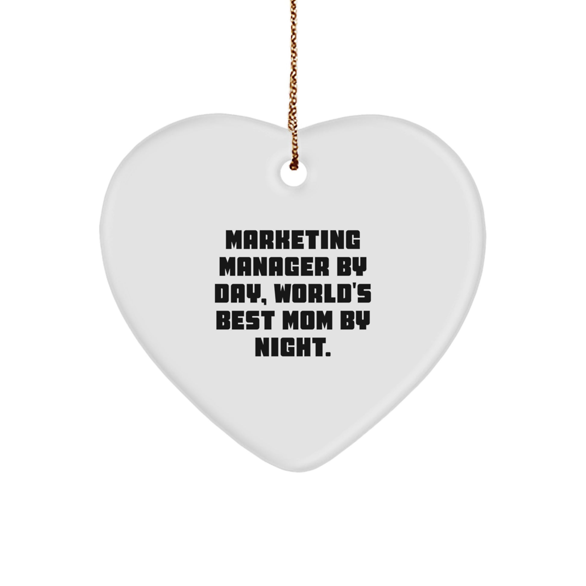 Funny Heart Ornament Gift for Marketing Manager By Day, World's Best Mom By Night - Christmas Unique Gifts from Husband, Sweetheart, Family - Image 1
