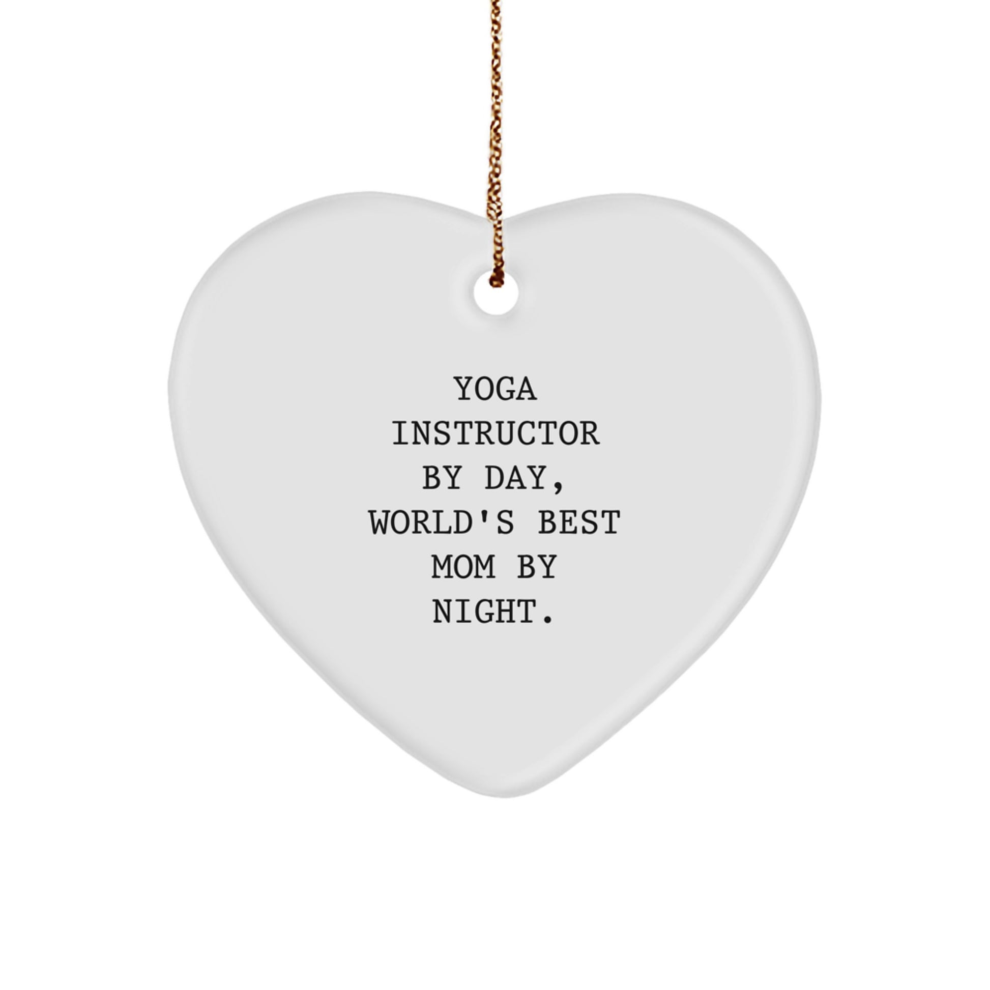 Funny Heart Ornament Gifts for Yoga Instructor by Day, World's Best Mom by Night - Unique Christmas Unique Gifts from Men to Women Friends - Image 1