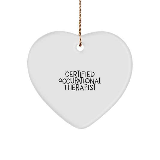 Funny Occupational Therapist Gifts from Friends, Certified Occupational Therapist Heart Ornament Christmas Unique - Image 1