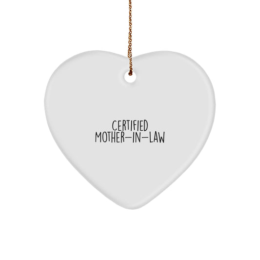 Funny Mom-in-law Heart Ornament Gifts from Family, Unique Christmas Unique Gifts for Mom-in-law, Heart Shaped Certified Mom-in-law Quote - Image 1
