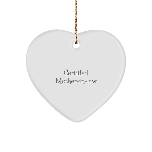 Funny Mom-in-law Gifts from Daughter, Heart Ornament for Her, Christmas Unique Ornament, 'Certified Mom-in-law' Quote, Gifts for Mom-in-law - Image 1