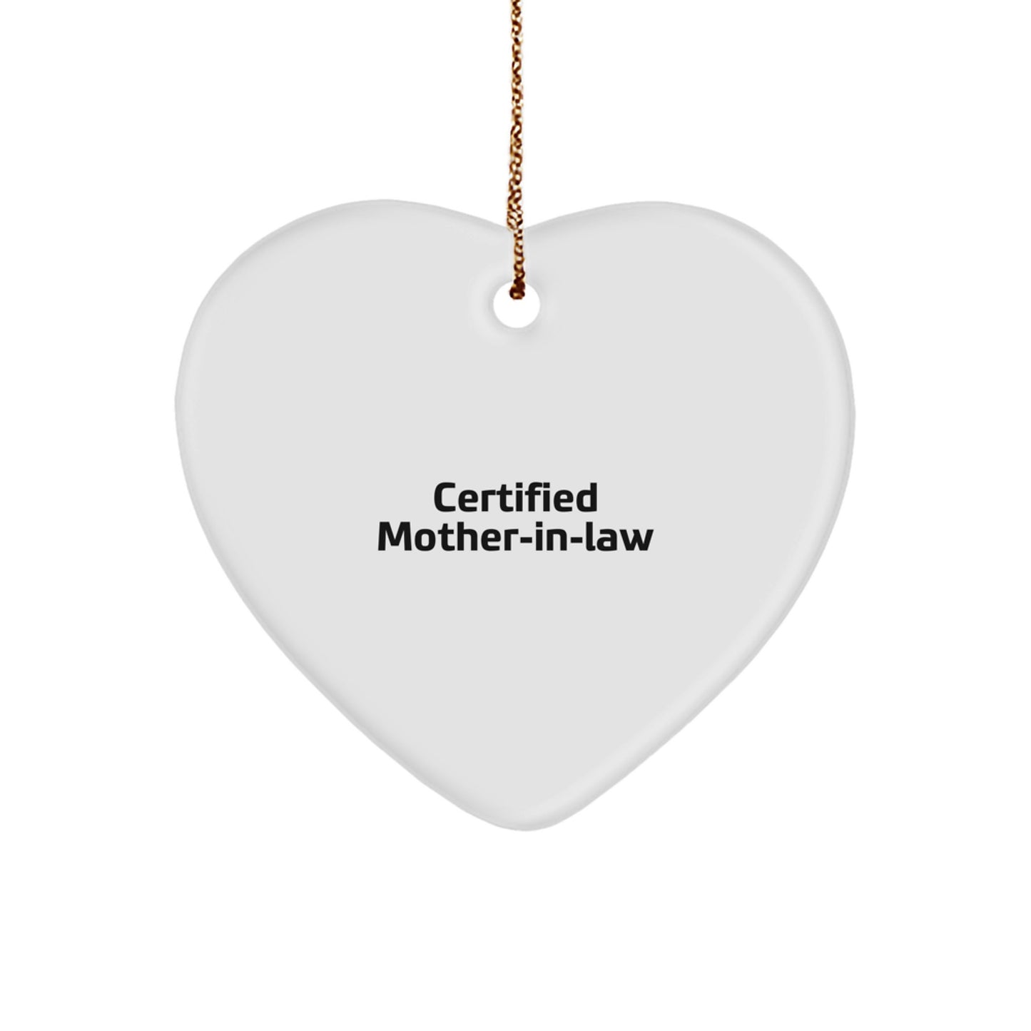 Certified Mom-in-law Gifts from Family - Funny Heart Ornament for Mom-in-law - Christmas Unique Gifts for Mom-in-law - Image 1