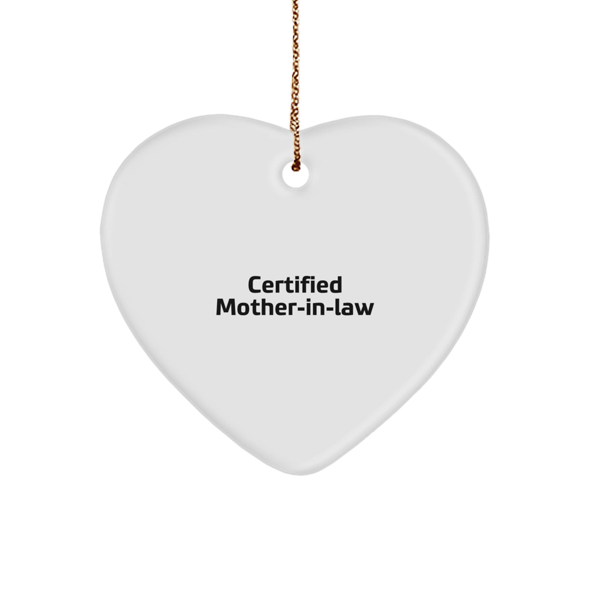 Certified Mom-in-law Gifts from Family - Funny Heart Ornament for Mom-in-law - Christmas Unique Gifts for Mom-in-law - Image 1