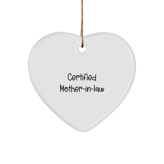 Funny Mom-in-law Heart Ornament Gifts for Mom from Family, Certified Quote, Christmas Unique - Image 1