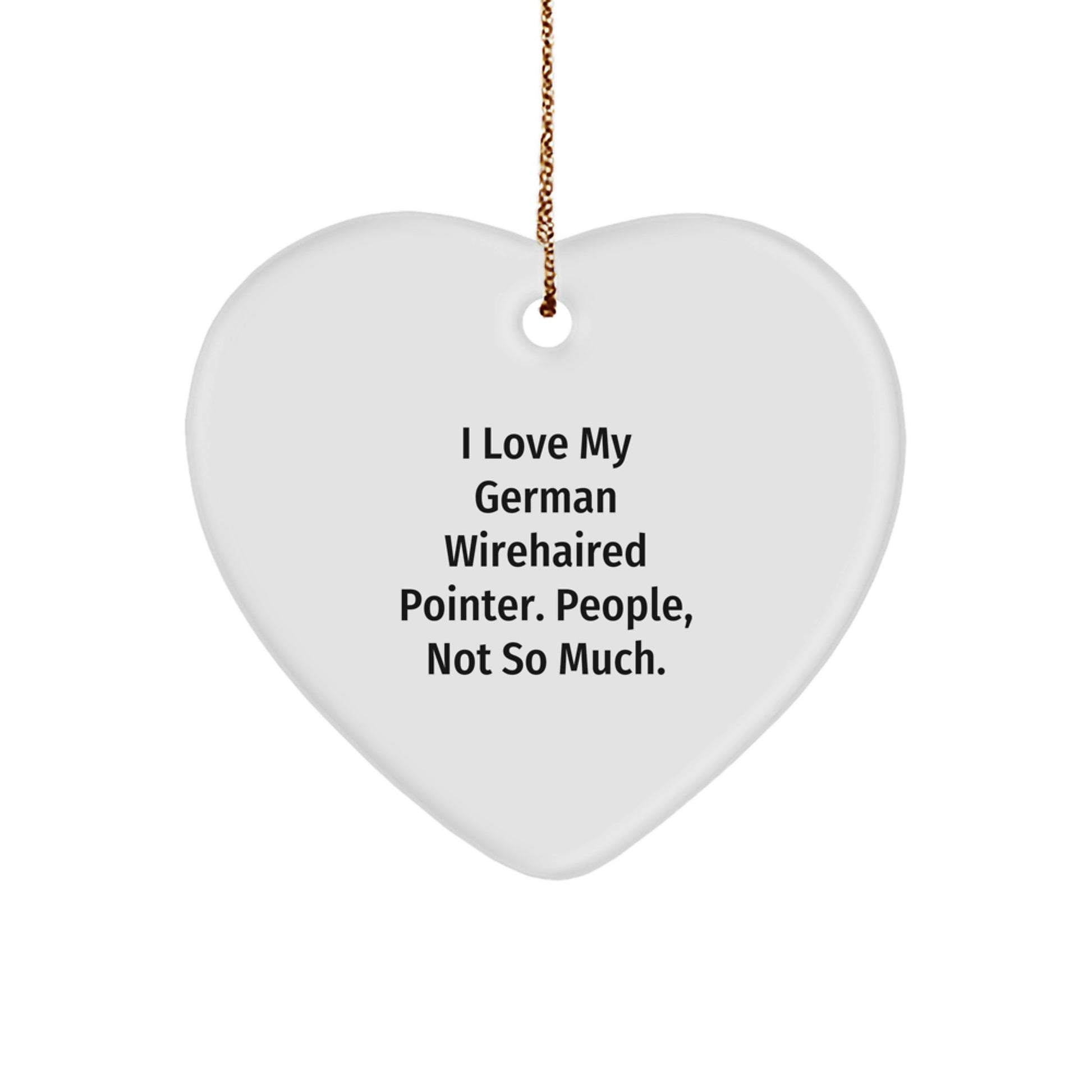 German Wirehaired Pointer Dog Funny Heart Ornament for Christmas, Gifts from Men to German Wirehaired Pointer Dog Owners, Unique Heart Shaped - Image 1