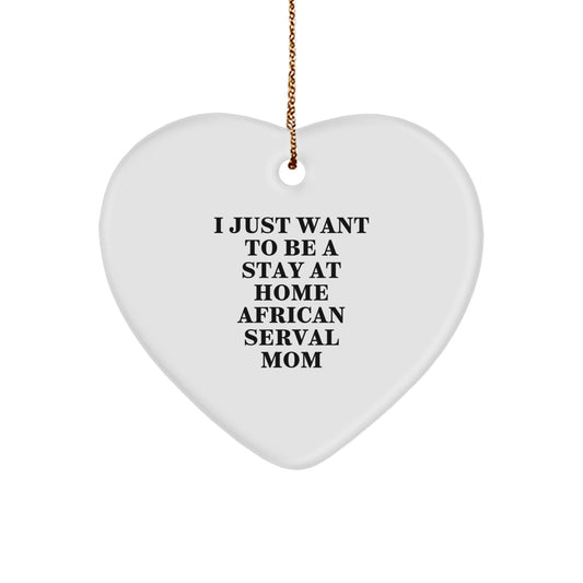 Funny African Serval Cat Mom Heart Ornament Gifts for African Serval Cat Lovers, Christmas Unique from Mom to Family - Image 1