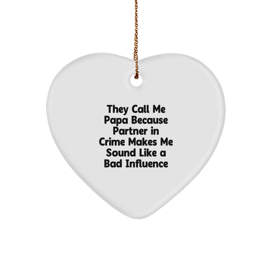 Funny Papa Heart Ornament Gifts from Family to Men - Christmas Unique Gifts for Papa - Partner in Crime MDF Heart Shaped Decoration - Image 1