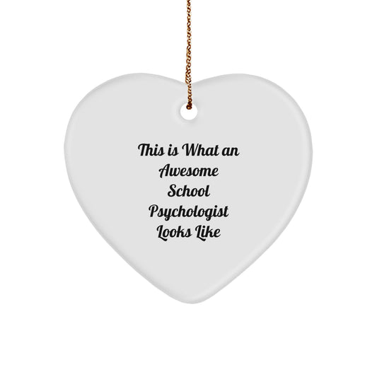 Funny School Psychologist Heart Ornament Gifts from Family, Friends, and Coworkers for Christmas - Image 1