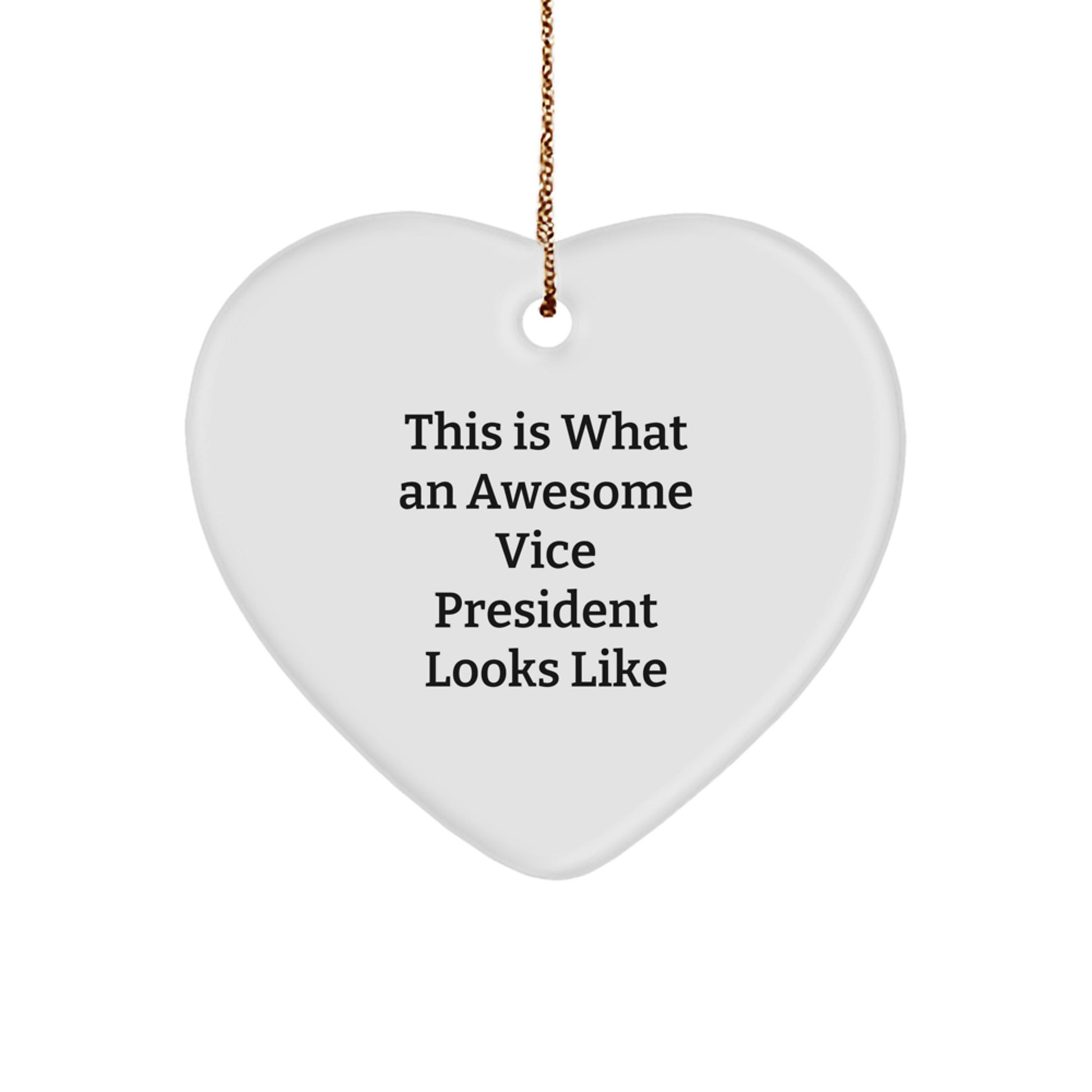 Funny Vice President Gifts from Friends, Awesome Heart Ornament for Men, 'This Is What An Awesome Vice President Looks Like' Quote, Christmas Unique Gifts - Image 1