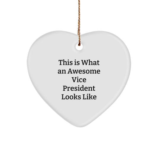 Funny Vice President Gifts from Friends, Awesome Heart Ornament for Men, 'This Is What An Awesome Vice President Looks Like' Quote, Christmas Unique Gifts - Image 1