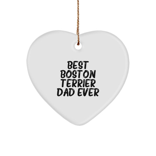 Boston Terrier Dad Gifts from Friends for Christmas - 'Best Boston Terrier Dad Ever' Heart Ornament - Image 1