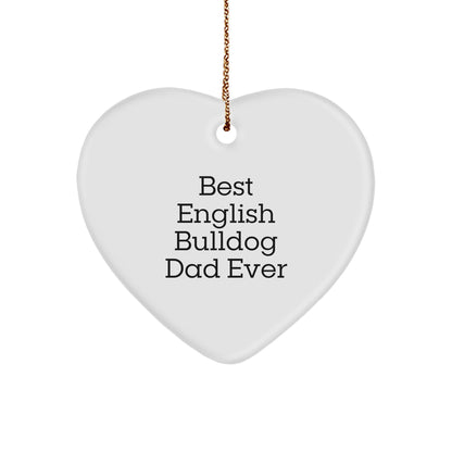 English Bulldog Dad Ever Christmas Unique Gift for Men, Funny Heart Ornament from Dad to Son, Best English Bulldog Dad Unique Gift Ideas - Image 1