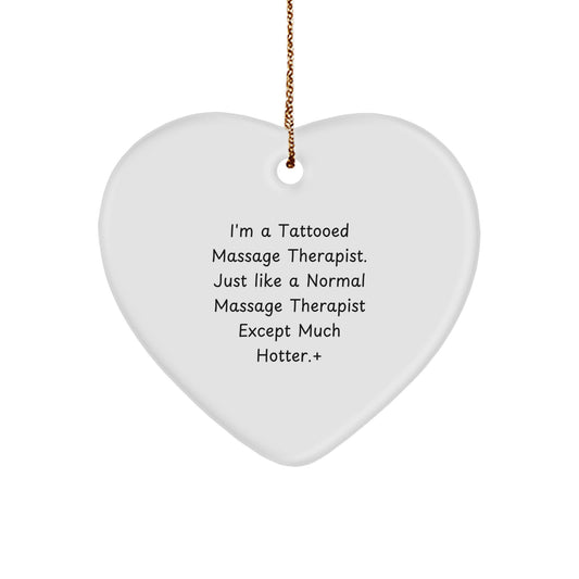 Funny Heart Ornament for Massage Therapist Gifts, Christmas Unique Gifts from Friends, Coworkers, Family to Massage Therapist, Hot Heart Shaped Ornament - Image 1