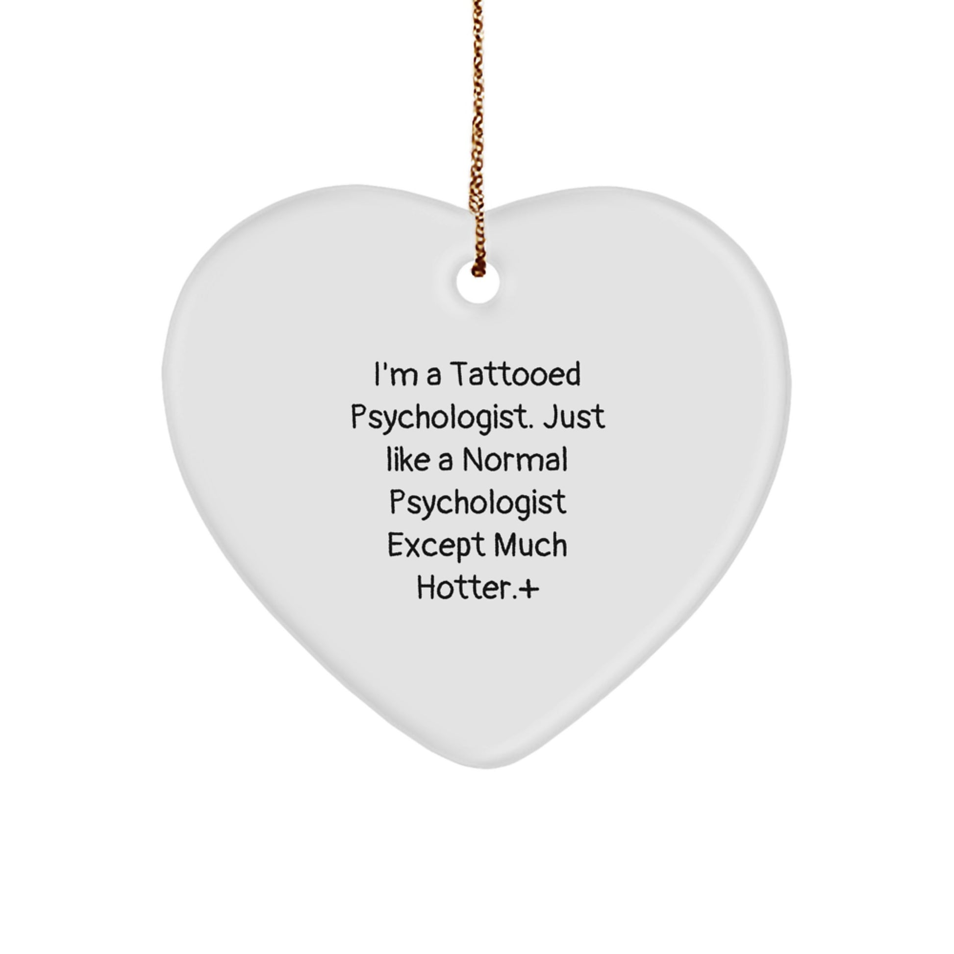 Funny Psychologist Heart Ornament Gifts from Men for Psychologist Friends - Christmas Unique Gifts - Image 1