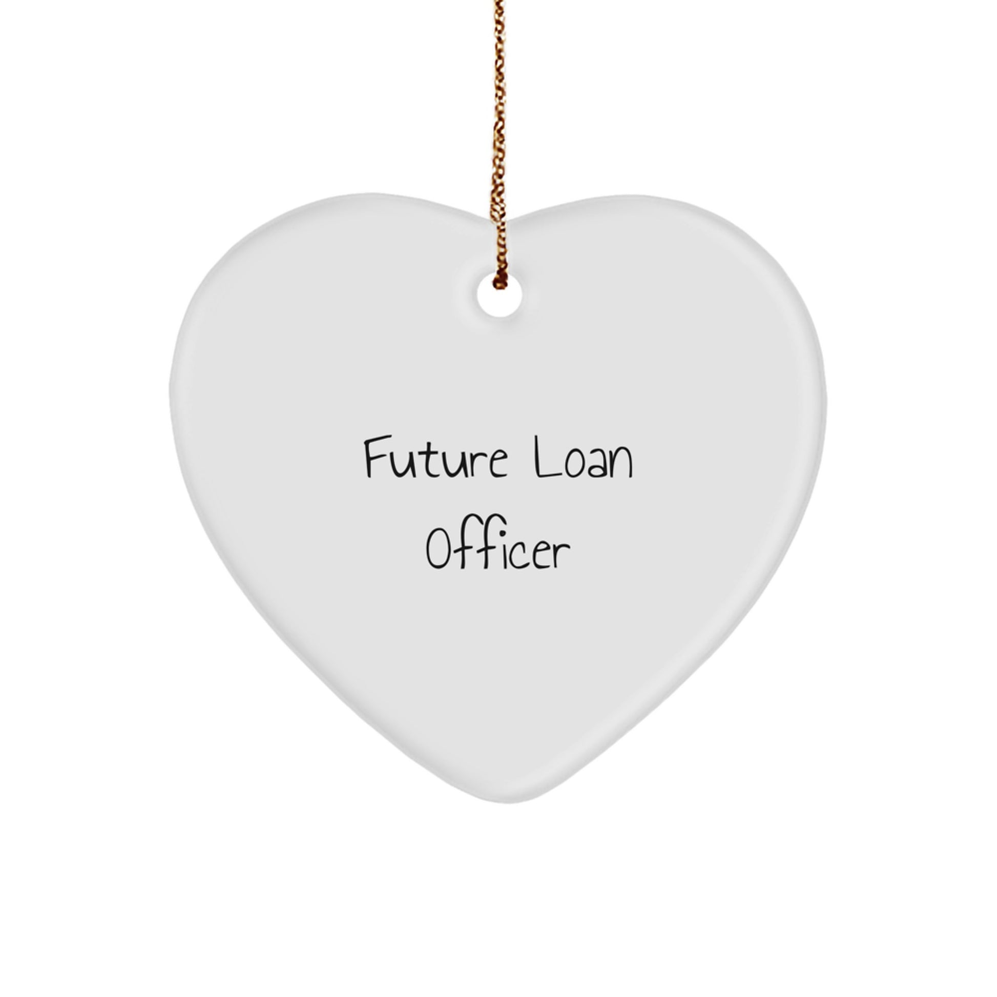 Funny Future Loan Officer Gifts from Friends Christmas Unique Heart Ornaments for Loan Officer Men Women Coworkers Family - Image 1