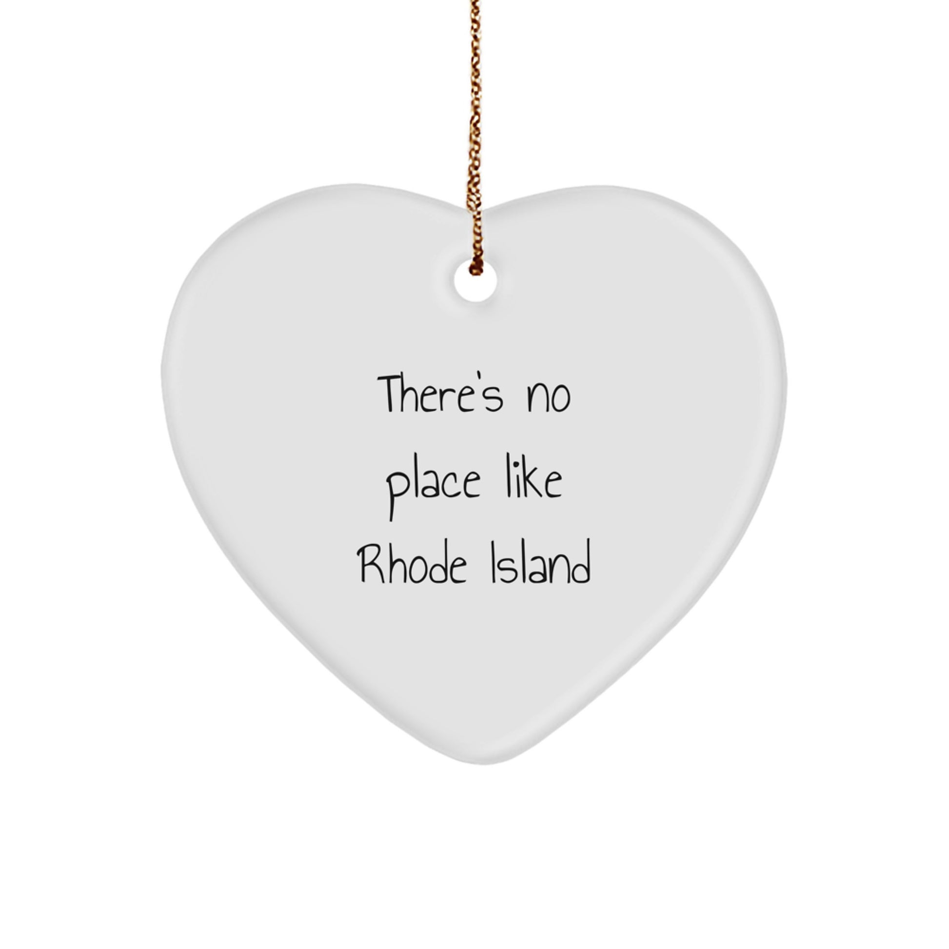 Funny Rhode Island Heart Ornament Gifts from Friends for Christmas, 'There's No Place Like Rhode Island' Gifts for Men or Women, Unique White Heart Shaped Decorative Item - Image 1