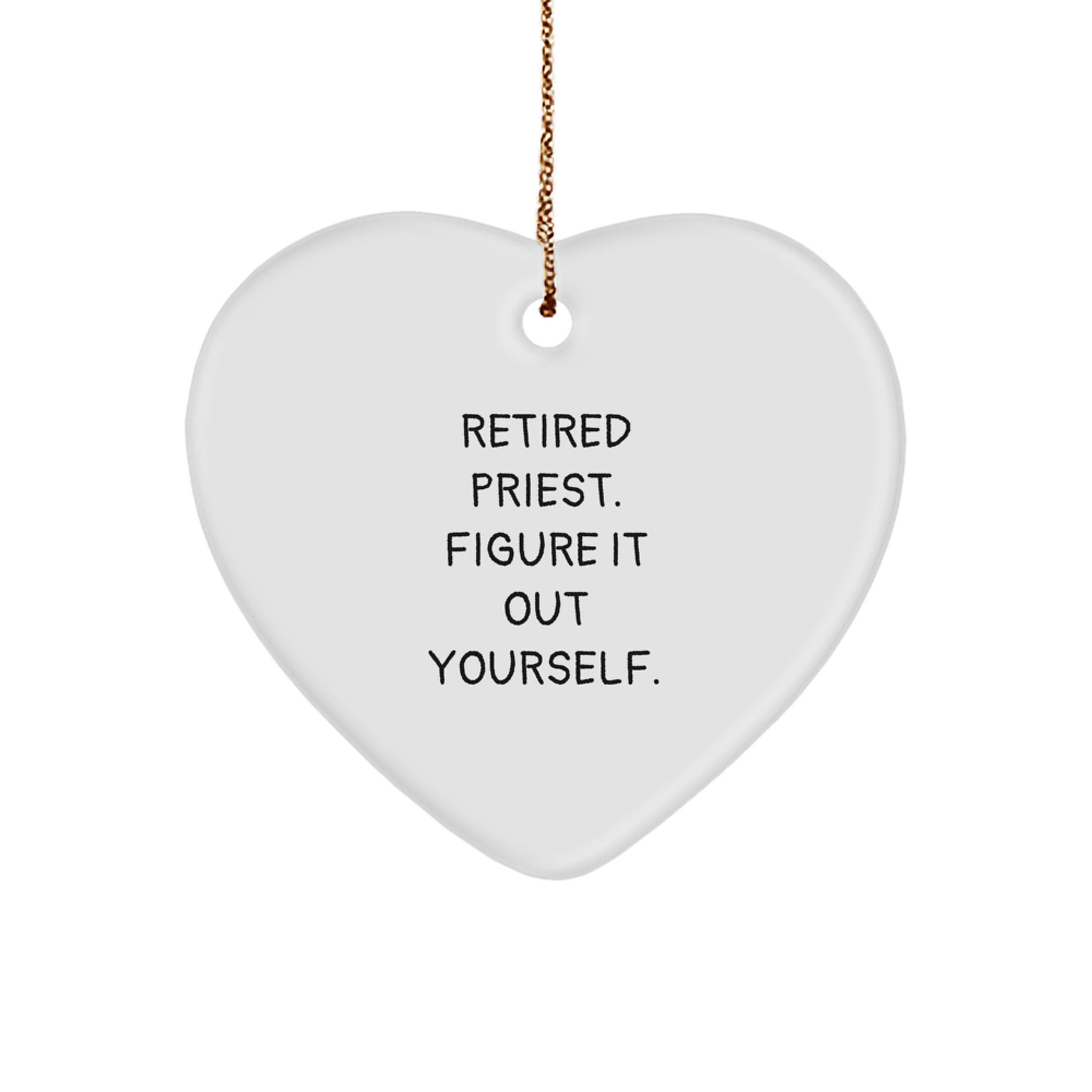 Funny Priest Gifts, Heart Ornament for Men, Inspirational Quote, Christmas Unique Gifts, Gifts from Men to Priest - Image 1