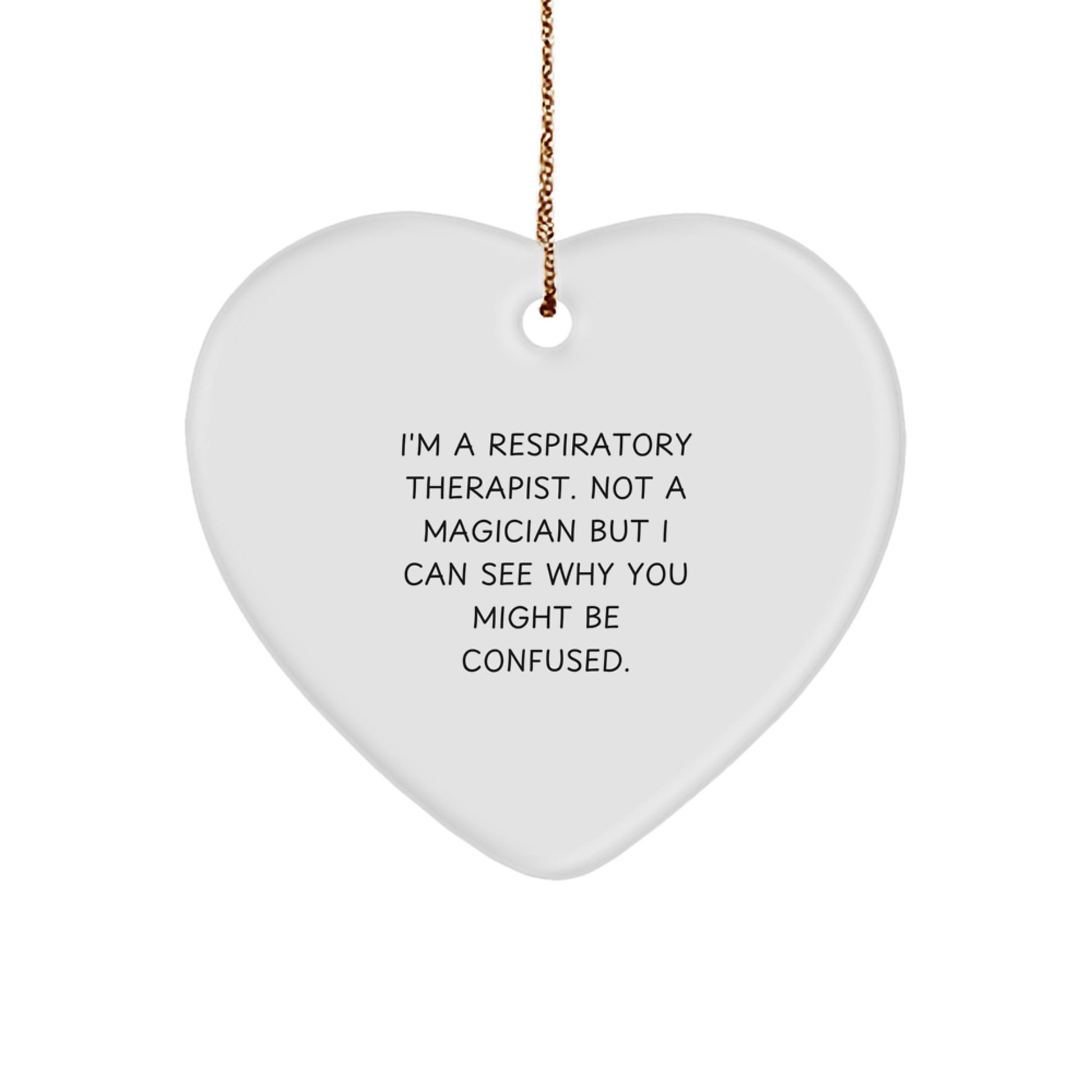 Funny Respiratory Therapist Gifts, Heart Ornament for Christmas Unique Gifts - Sent by Friends, Coworkers, Family to Respiratory Therapist Men, Women, Coworkers - Image 1