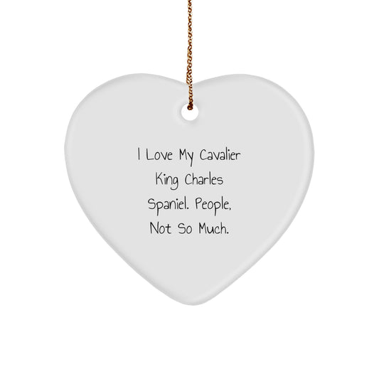 Cavalier King Charles Spaniel Dog Gifts Funny Quote Christmas Ornament, Heart-Shaped MDF with Sublimation, Gifts from Friends, Family, or Coworkers for Christmas Unique Gifts - Image 1