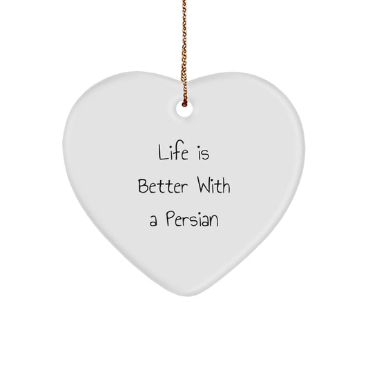 Funny Persian Cat Christmas Unique Gifts from Friends for Men Women Family Unique Heart Ornament Life Is Better With A Persian - Image 1
