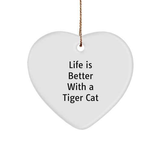 Tiger Cat Heart Ornament, Gifts from Family to Friends, Christmas Unique Gifts, Life Is Better With A Tiger Cat, Tiger Cat Lover's Present - Image 1