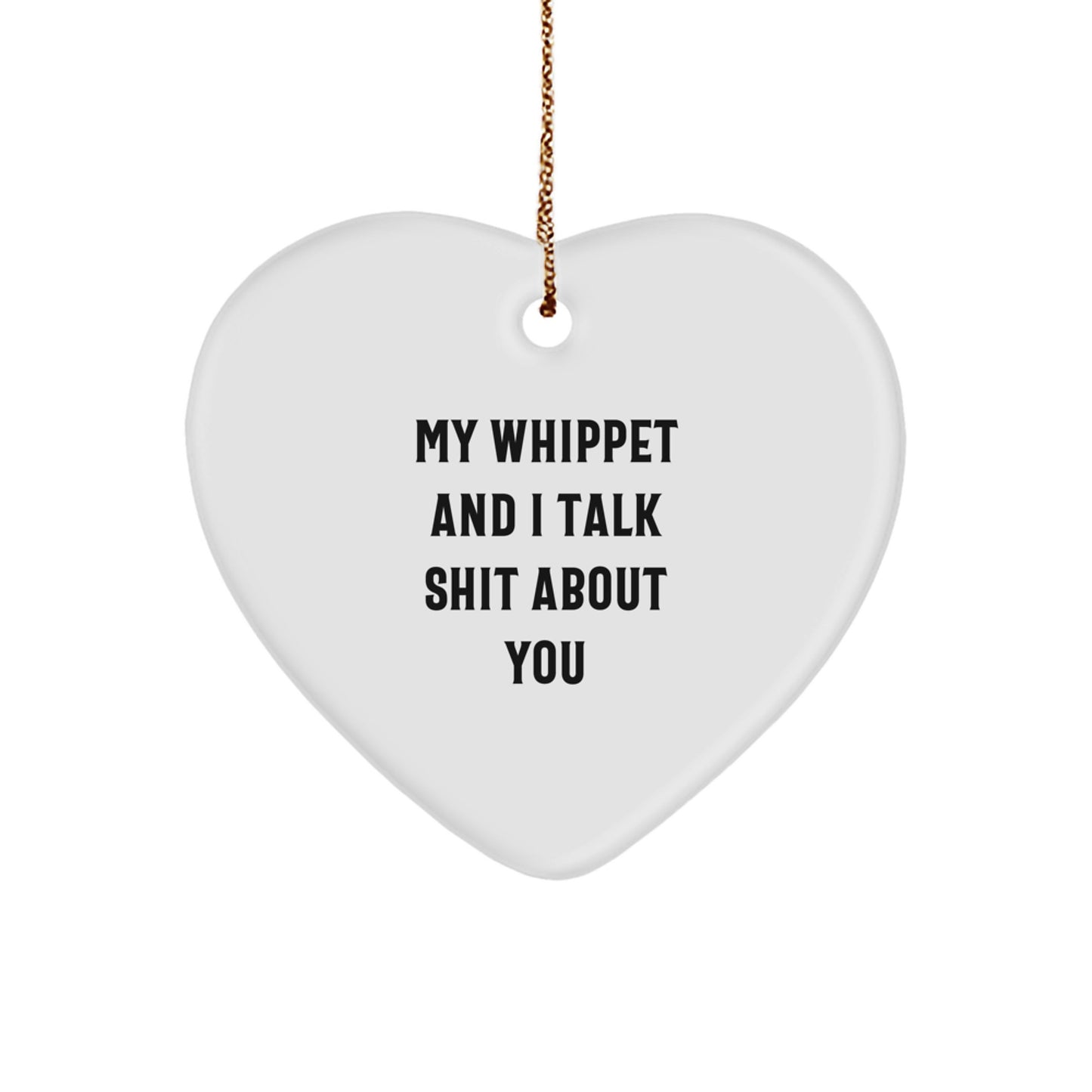 Funny Whippet Dog Heart Ornament Gifts for Men Women Friends Family from Me - Image 1