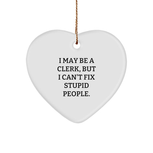 Funny Clerk Heart Ornament Gifts from Friends for Clerk - Christmas Unique Gifts - Image 1