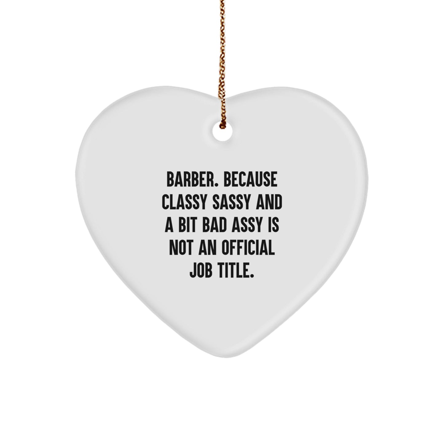 Funny Barber Gifts, Heart Ornament, Christmas Unique Gifts for Men, Friends, Family from Men Gifts - Image 1