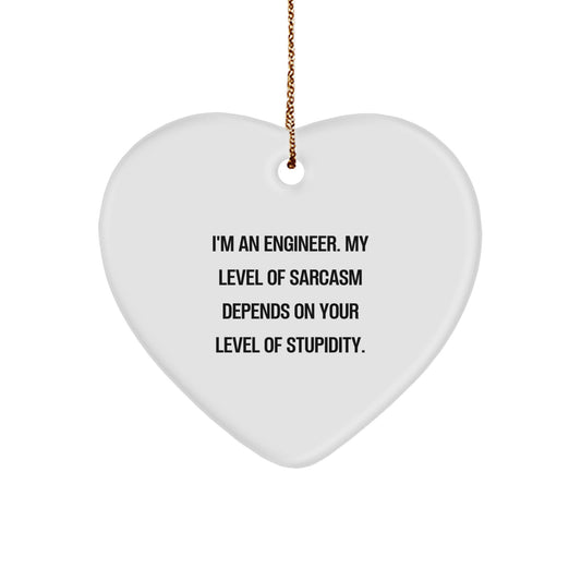 Funny Engineer Gifts for Men from Friends - Heart Ornament with Sarcasm Quote for Christmas Unique Presents - Image 1
