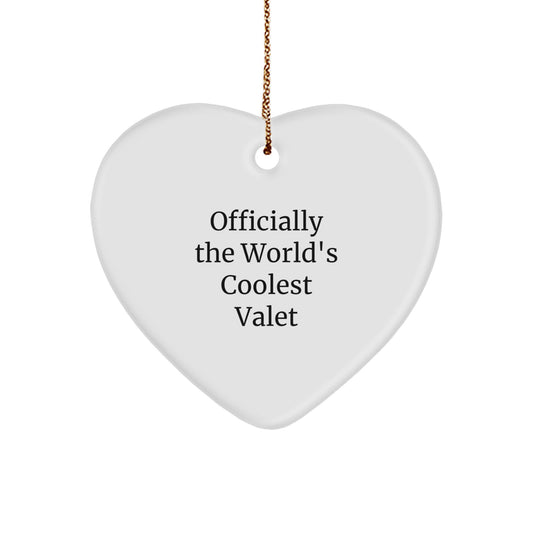 Funny World's Coolest Valet, Heart Ornament Gifts from Men, Women, Friends to Valet, Men, Women, Friends - Image 1
