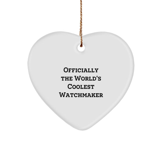 Watchmaker Christmas Unique Gifts from Friends - Officially the Coolest Heart Ornament for Watchmaker Men Women - Image 1