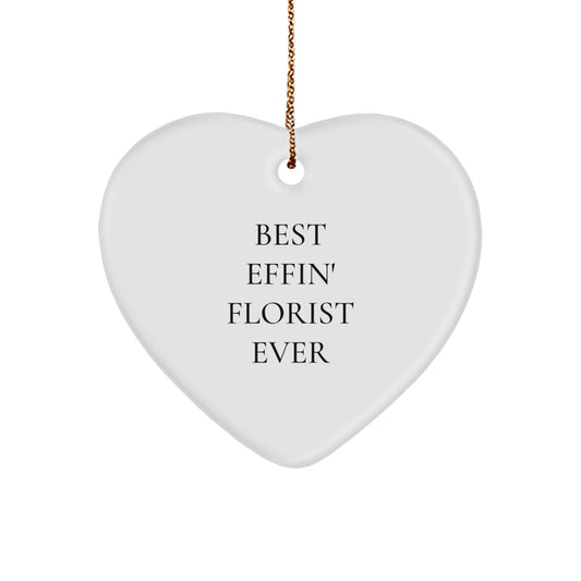 Funny Florist Gifts from Best Effin' Florist Ever - Heart Ornament for Women, Friends, Coworkers, and Family - Christmas Unique Gifts - Image 1