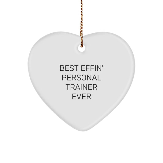 Funny Personal Trainer Heart Ornament Gifts from Men for Best Effin Personal Trainer Ever - Image 1