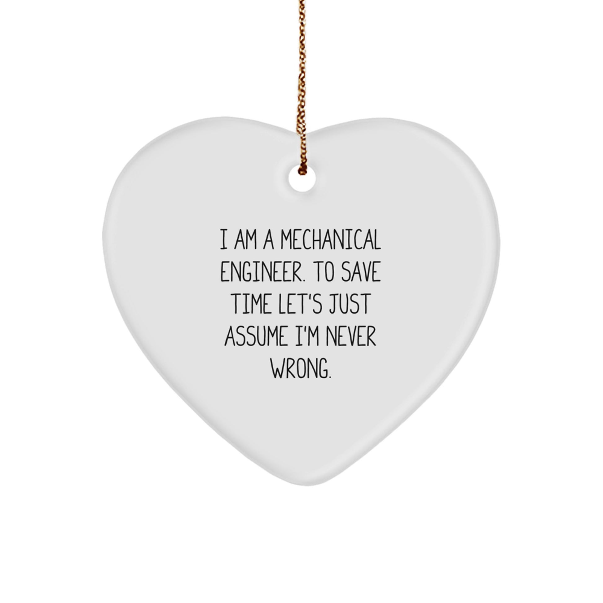 Funny Gift for Mechanical Engineer Friends, Cute Heart Ornament for Christmas, Inspirational Present from Family - Image 1