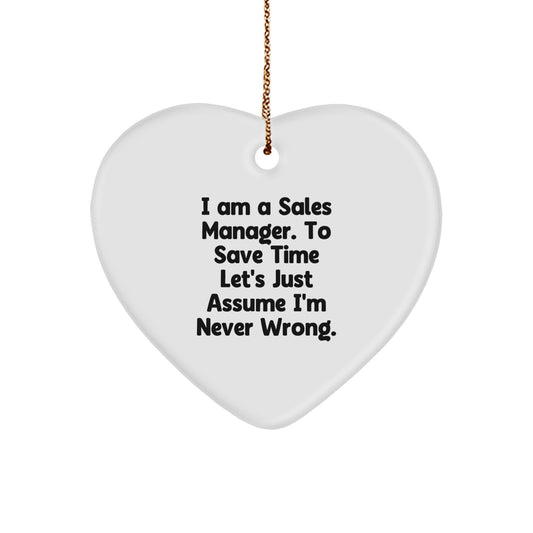 Funny Sales Manager Gifts for Men - Heart Ornament with I Am A Sales Manager Quote - Christmas Unique - Image 1