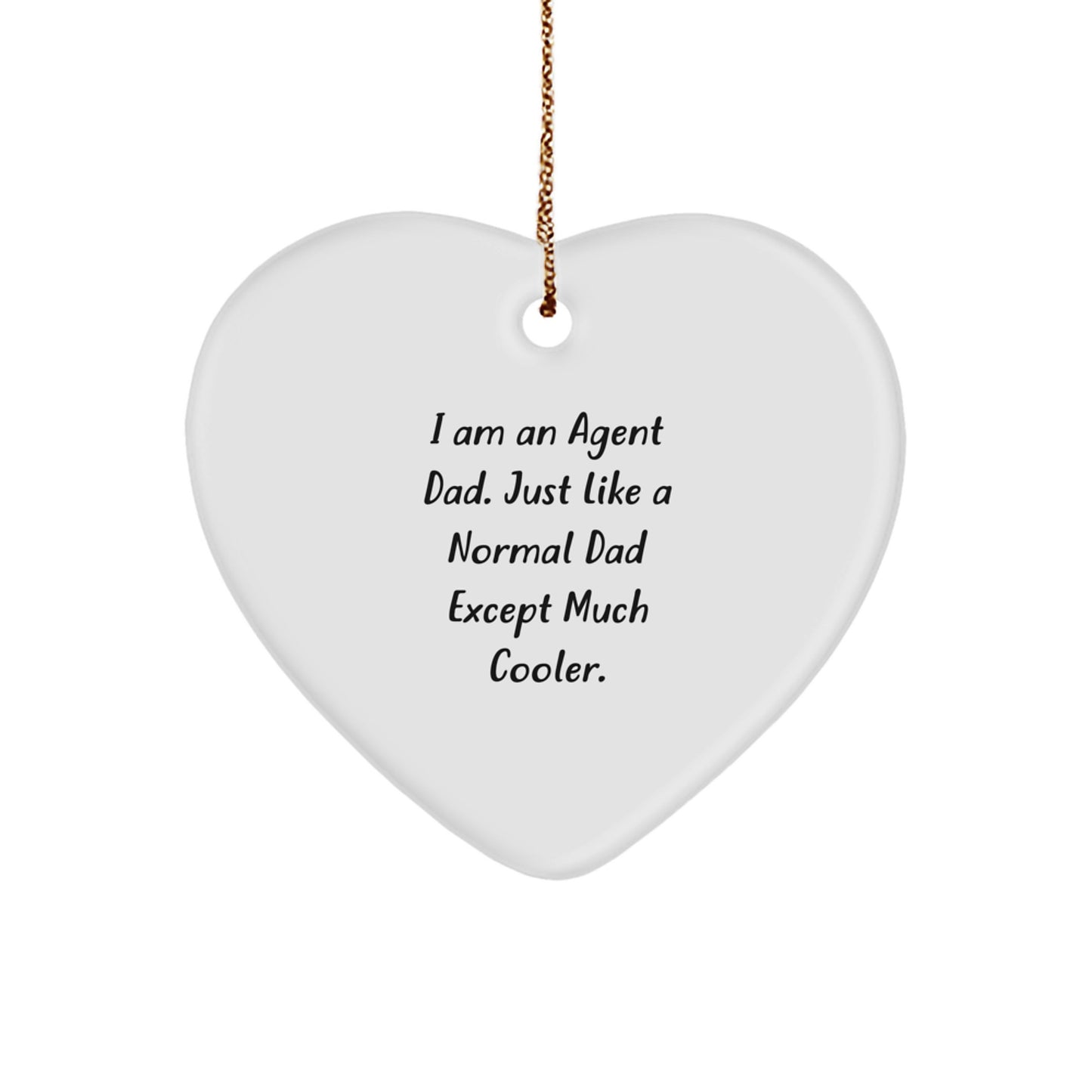 Funny Agent Heart Ornament, Agent Dad Gifts, Christmas Unique Gifts for Agent, Gifts from Dad to Agent, Agent Heart Shaped Ornament - Image 1