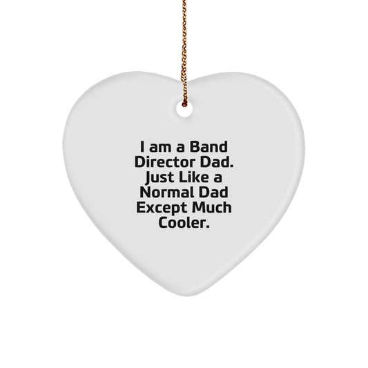 Funny Band Director Gifts from Dad - Heart Ornament for Men Christmas Unique Gifts - Image 1