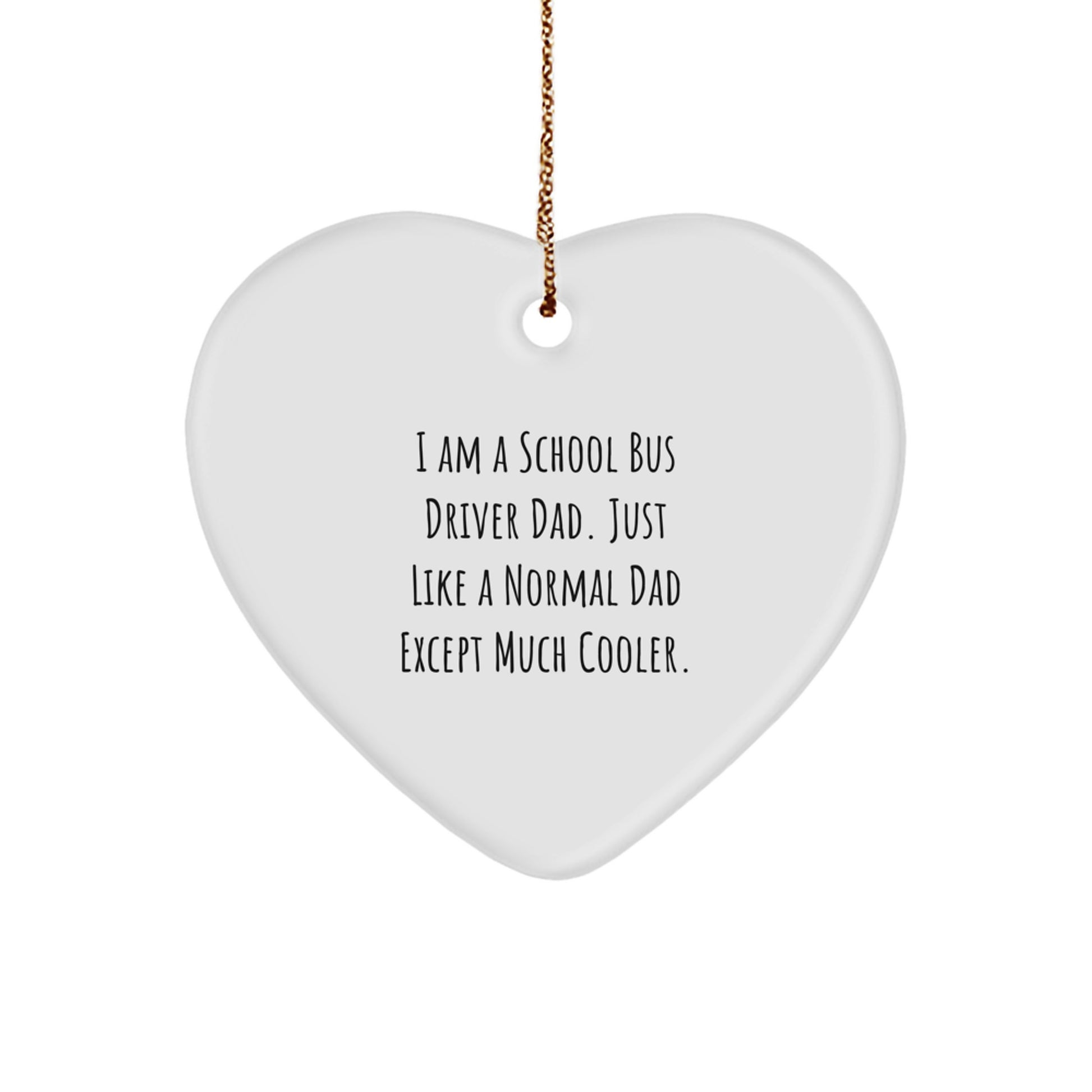 School Bus Driver Heart Ornament Gifts from Dad for Christmas Unique Presents - Image 1
