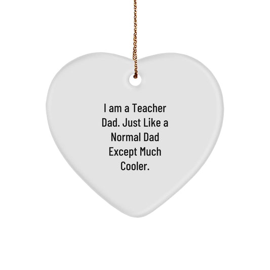 Funny Teacher Heart Ornament Gifts from Dad for Christmas Unique Teacher Decor - Image 1