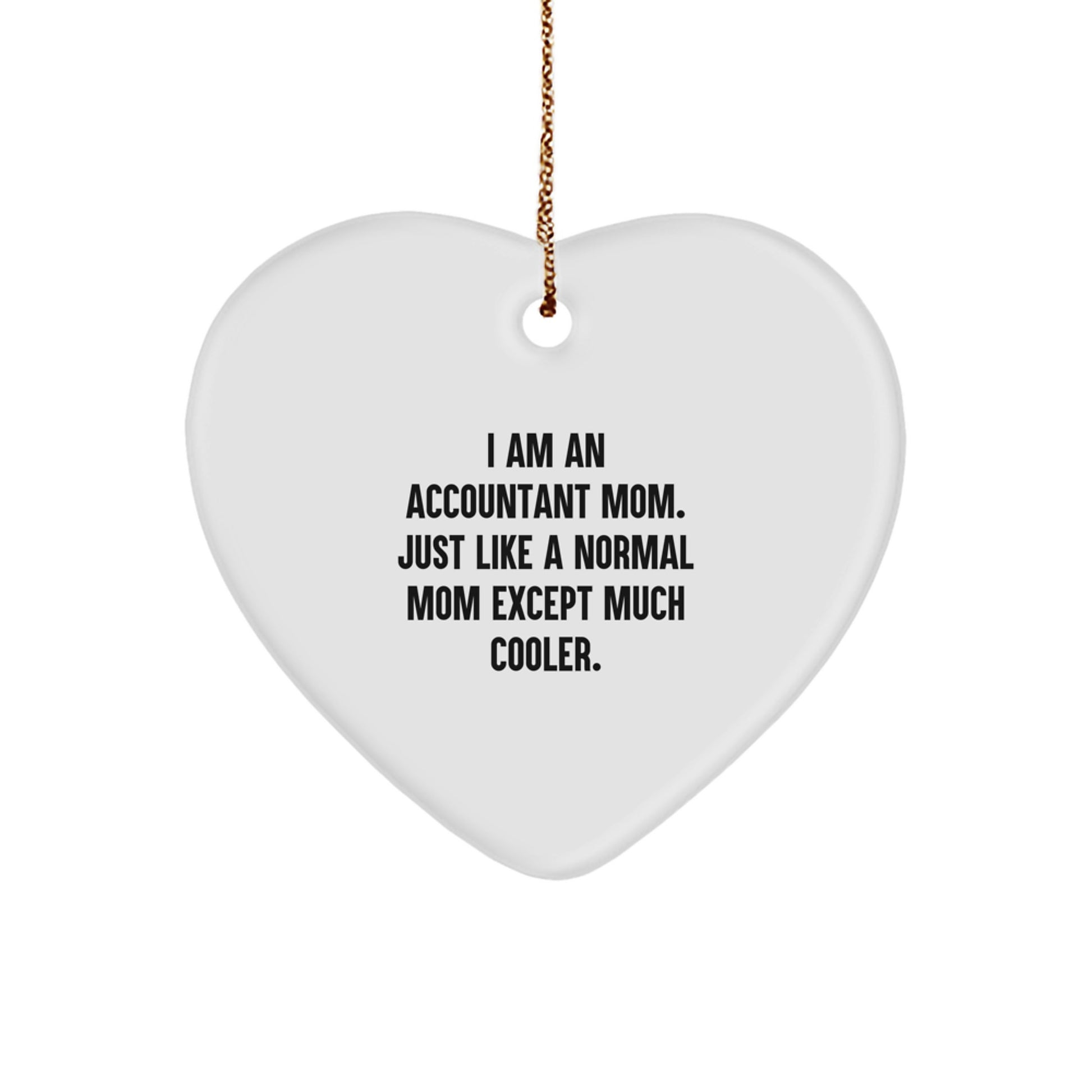 Funny Accountant Gifts for Mom, Heart Ornament from Husband, Daughter, Son, Friends or Coworkers for Christmas Unique Presents - Image 1
