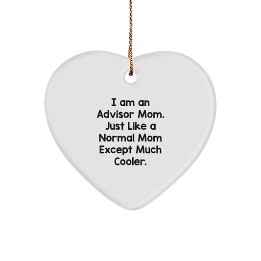 Funny Advisor Gifts, Heart Ornament, I Am An Advisor Mom Gifts for Advisor, Christmas Unique Gifts from Men, Women, Friends, Coworkers, Family - Image 1