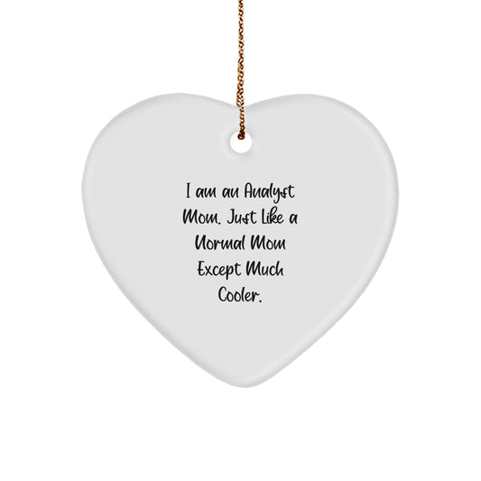 Funny Analyst Gifts from Mom, Heart Ornament for Analyst Women, Christmas Unique Gifts - Image 1