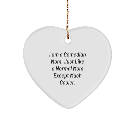 Comedian Heart Ornament Gifts from Mom, Funny and Cute Comedian Mom, Christmas Unique Gifts - Image 1