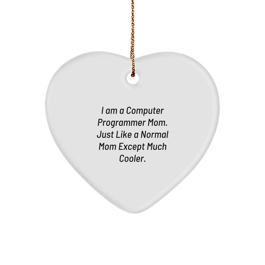 Funny Computer Programmer Mom Gifts for Men - Heart Ornament for Computer Programmer Friends - Gifts from Friends to Family - Image 1