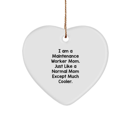 Funny Maintenance Worker Mom Heart Ornament Gifts from Friends for Men Women Coworkers Family - Unique Christmas Decorations - Image 1