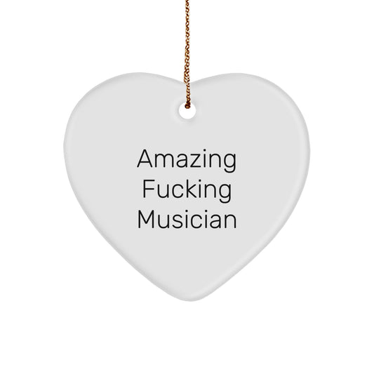 Funny Musician Heart Ornament Gifts from Friends for Musician Men, Amazing F--king Musician Christmas Unique Gifts - Image 1