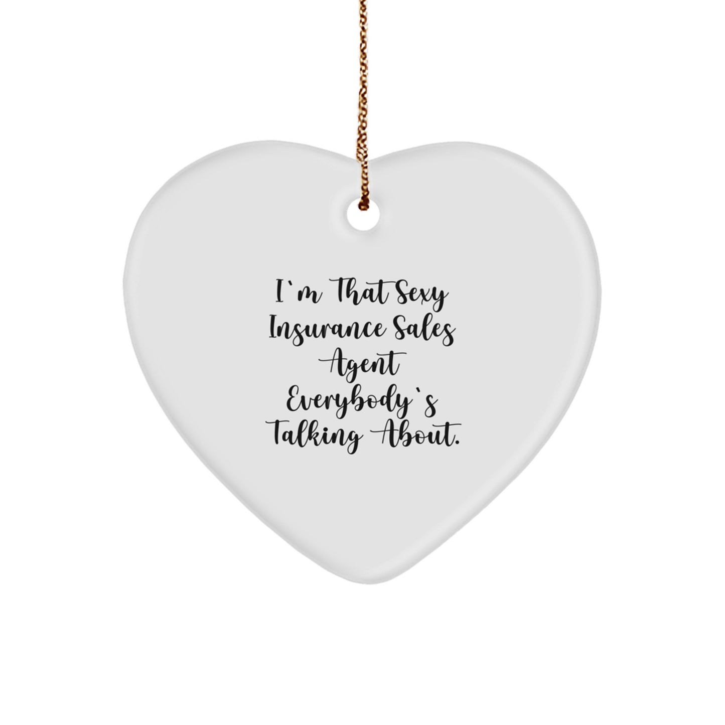 Sexy Insurance Sales Agent Gifts for Men - Funny Heart Ornament from Friends, Coworkers, Family - Christmas Unique Gifts for Insurance Agents - Image 1