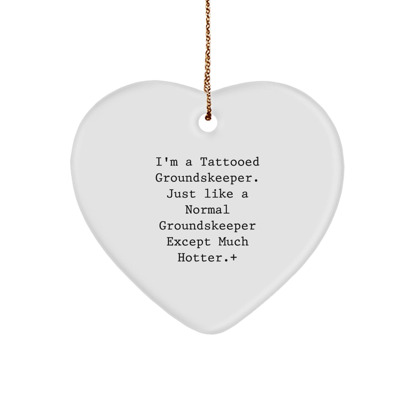 Funny groundskeeper Gifts from Men to groundskeeper for Christmas Unique Presents with Heart Ornament Tattooed groundskeeper Design - Image 1